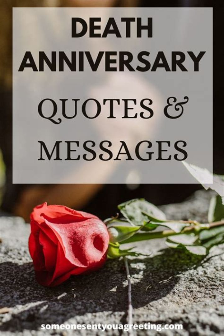 82 Touching Death Anniversary Quotes and Messages Someone Sent You A Greeting