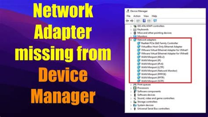 Ethernet Adapter Missing in Device Manager