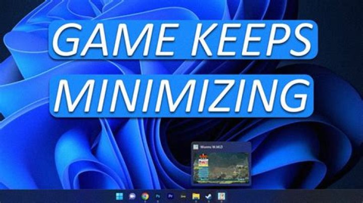 Full-screen game keeps minimizing? This is how to fix it