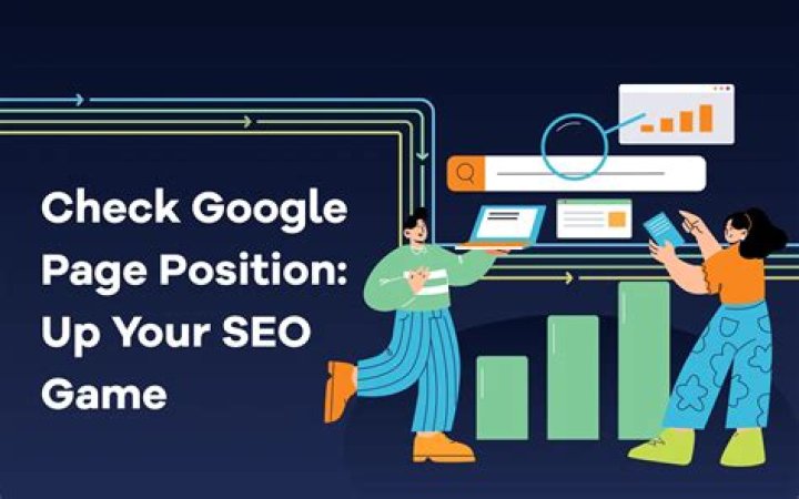 Google Website Position Checker A Comprehensive Guide To Boost Your SEO Strategy
