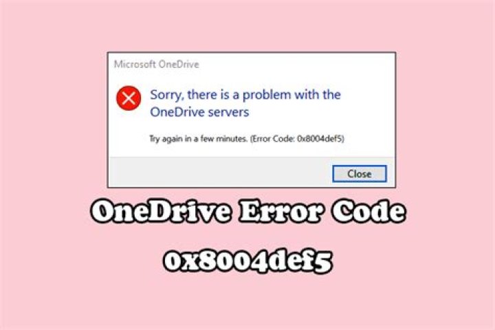 Got the OneDrive error code 0x8004def5? Try these methods