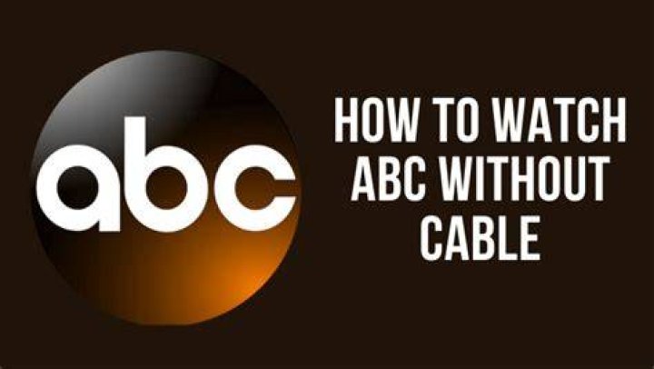 How To Watch Abc Live Without Cable