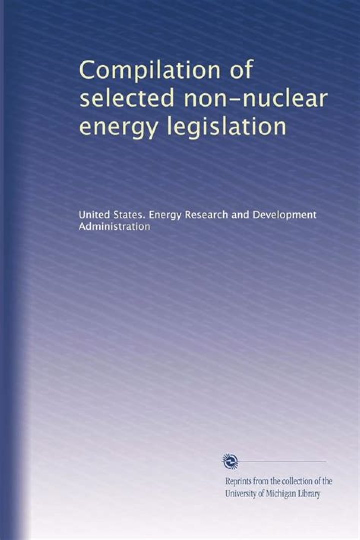 nuclear energy legislation nuclear energy legislation