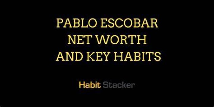 Pablo Escobar Net Worth and Cocaine Assets Vip Net Worth