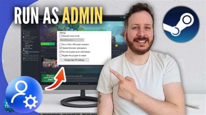 run as admin - steam