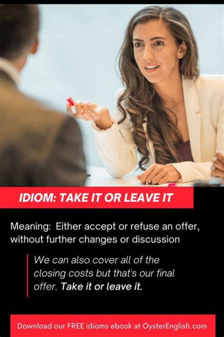Take It Or Leave It?