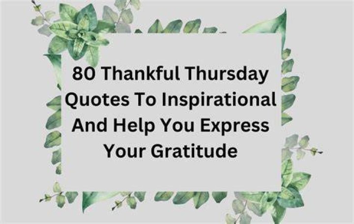 thankful Thursday quotes thankful Thursday quotes