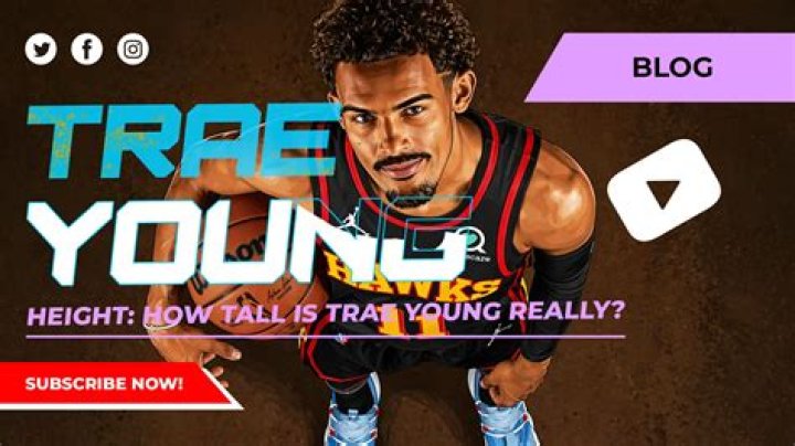 Trae Young Height - How Tall is the Hawks All-Star Guard?